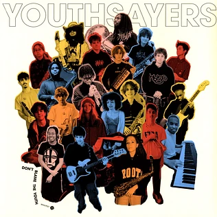 Youthsayers - Don't Blame The Youth