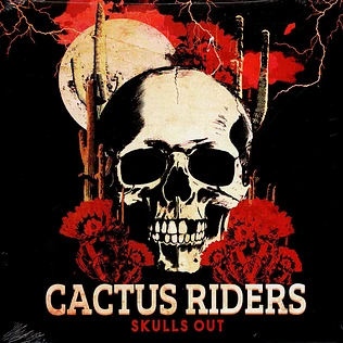 Cactus Riders - Skulls Out