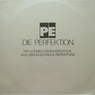 Die Perfektion - Hifi-Stereo-Demonstration Aus Dem Electrola-Repertoire