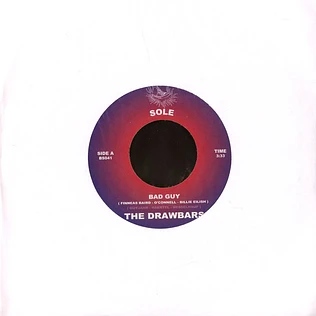 The Drawbars - Bad Guy / Smokes & Mirrors Black Vinyl Edition