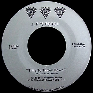 J.P.'s Force - Time To Throw Down