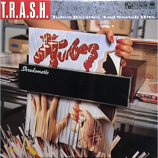 The Tubes - T.R.A.S.H. (Tubes Rarities And Smash Hits)