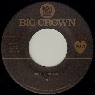 79.5 - Boy Don't Be Afraid / I Stay, You Stay