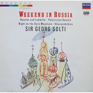 Georg Solti - Weekend In Russia