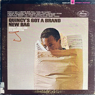 Quincy Jones And His Orchestra - Quincy's Got A Brand New Bag