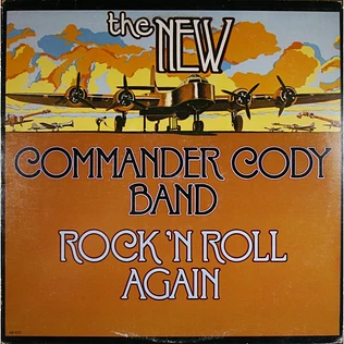 Commander Cody Band - Rock N' Roll Again