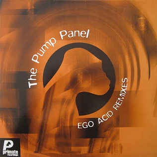 The Pump Panel - Ego Acid Remixes