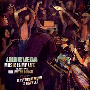 Louie Vega - Music Is My Life Remixes