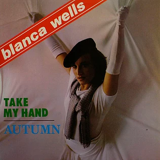 Blanca Wells - Take My Hand