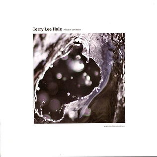 Terry Lee Hale - Proof Of A Promise Black Vinyl Edition