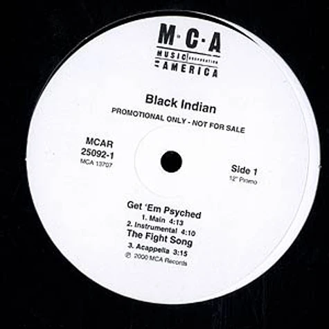 Black Indian - Get em psyched / The fight song