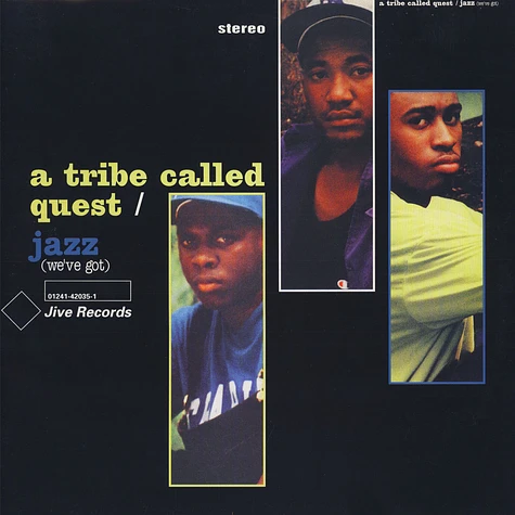 A Tribe Called Quest - Jazz (We've Got)