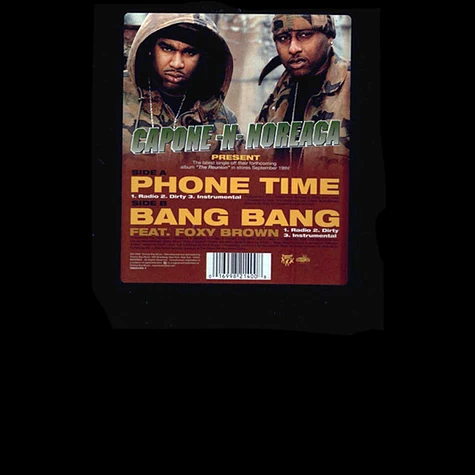 Capone -N- Noreaga - Phone Time / Bang Bang