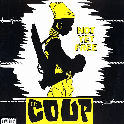 The Coup - Not Yet Free