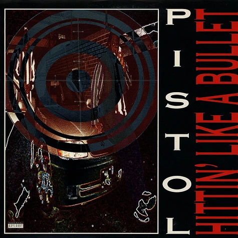 Pistol - Hittin' Like A Bullet