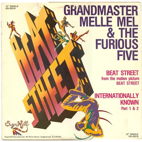 Grandmaster Melle Mel & The Furious Five - Beat Street / Internationally Known