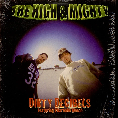 The High & Mighty - Dirty Decibels