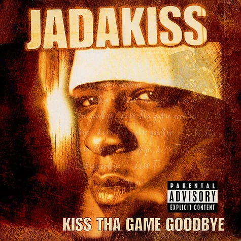 Jadakiss - Kiss Tha Game Goodbye