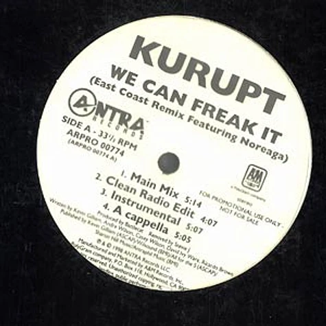 Kurupt - We can freak it East Coast Remix feat. Noreaga