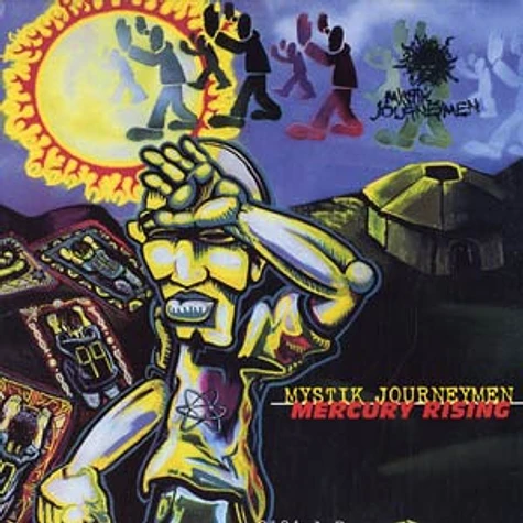 Mystik Journeymen - Mercury rising