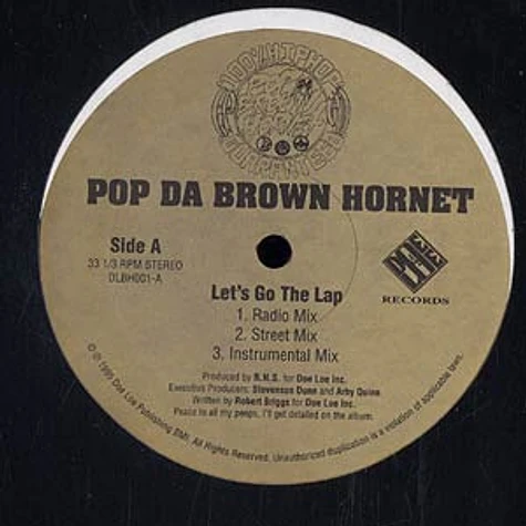 Pop Da Brown Hornet - Let's Go The Lap / Can You Wu-Wu-Wu