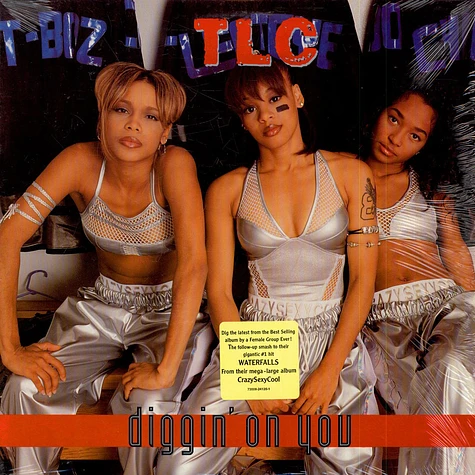 TLC - Diggin' On You