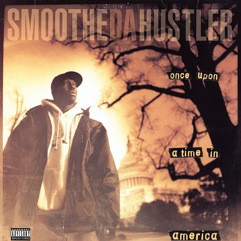 Smoothe Da Hustler - Once Upon A Time In America