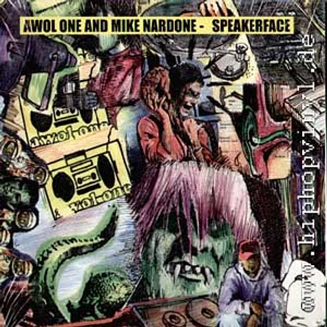 AWOL One and Mike Nardone - Speakerface