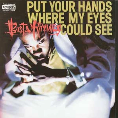 Busta Rhymes - Put your hands where my eyes could see