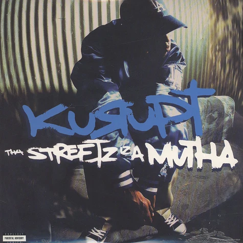 Kurupt - Tha Streetz Iz A Mutha