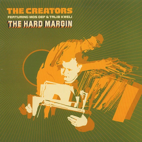 The Creators Featuring Mos Def & Talib Kweli - The Hard Margin