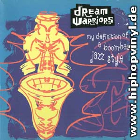 Dream Warriors - My definition ...