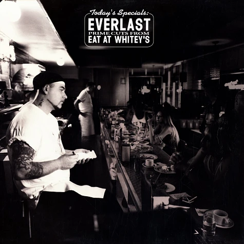 Everlast - Prime cuts from eat at whitey's