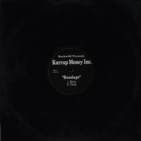 Kurrup Money Inc. - Bondage
