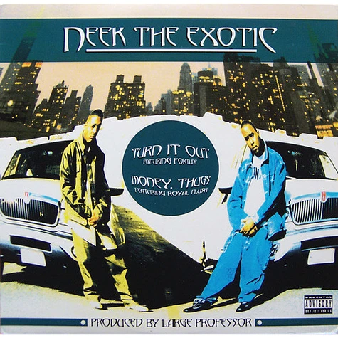Neek The Exotic - Turn It Out / Money, Thugs