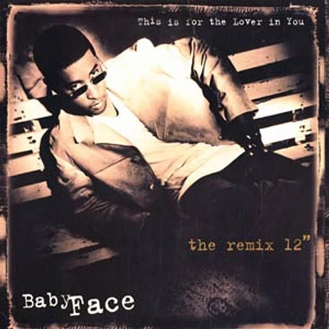 Babyface - This Is For The Lover In You (The Remix 12")