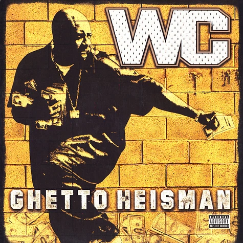 WC - Ghetto Heisman