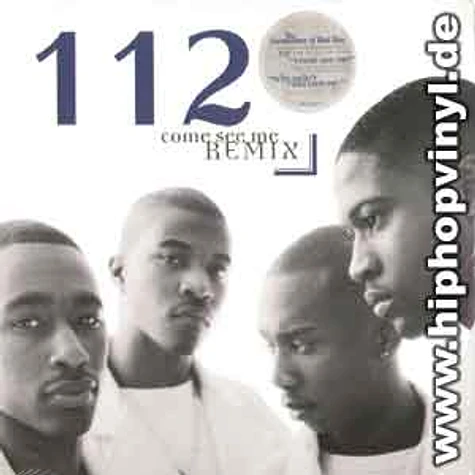 112 - Come see me remix