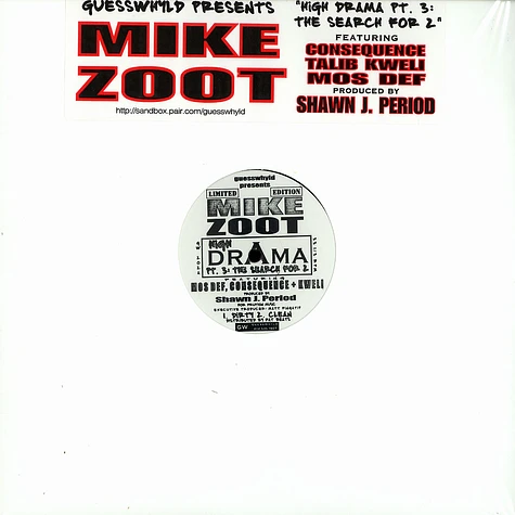 Mike Zoot - High drama pt.3 feat. Mos Def, Talib Kweli & Consequence