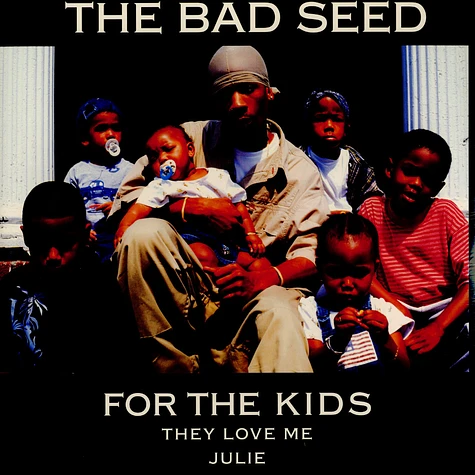 Bad Seed - For the kids