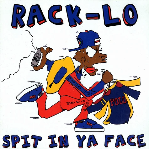 Rack-Lo - Spit in ya face