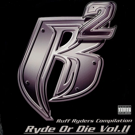 Ruff Ryders - Ryde or die vol. 2