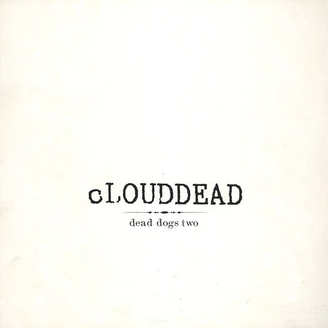 Clouddead - Dead dogs two