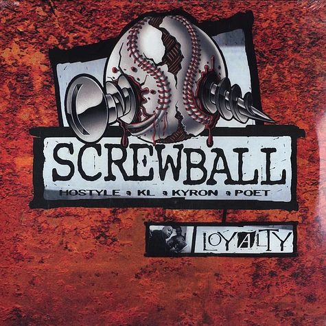 Screwball - Loyalty