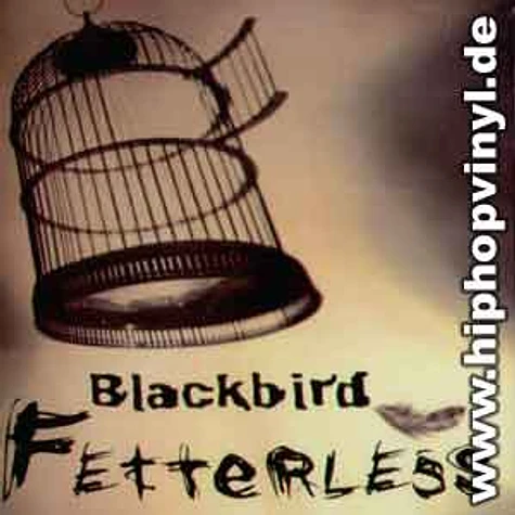 Blackbird of Darkleaf & Paris Zax - Fetterless