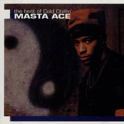 Masta Ace - Best of cold chillin