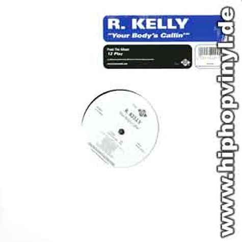 R. Kelly - Your body's callin'