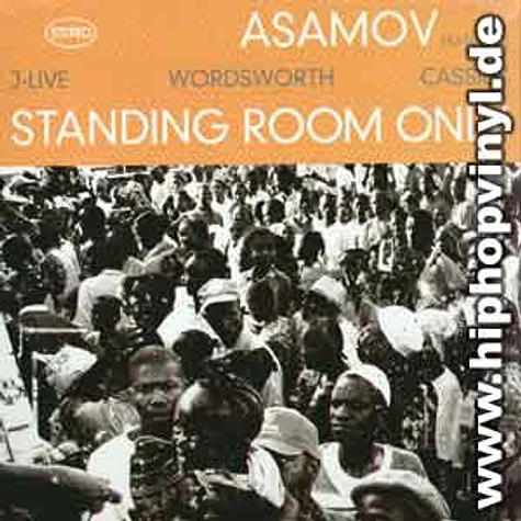 Asamov - Standing room only feat. J-Live, Wordsworth & Cassidy