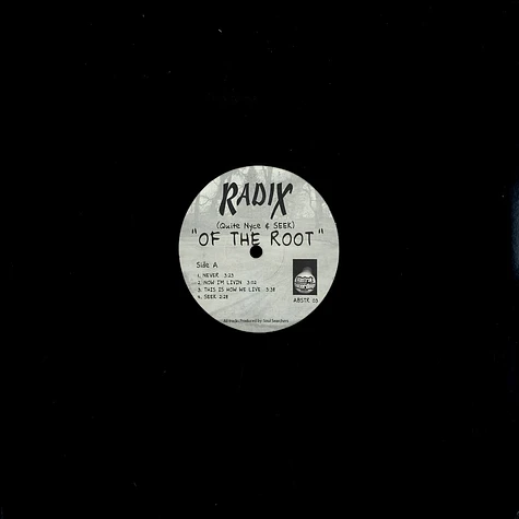 Radix (Quite Nyce & Seek) - Of the root EP
