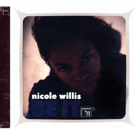 Nicole Willis - Be it